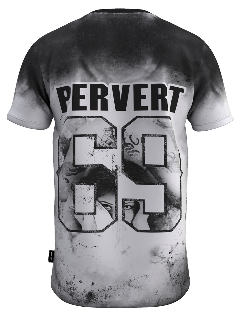 PERVERT 69 T-SHIRT